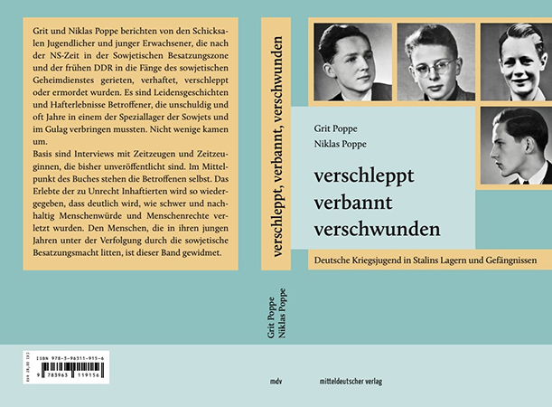 Verschleppt, verbannt, verschwunden - Deutsche Kriegsjugend in Stalins Lagern und Gefängnissen